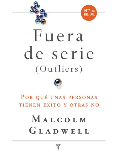 Fuera de Serie (Outliers), Gladwell