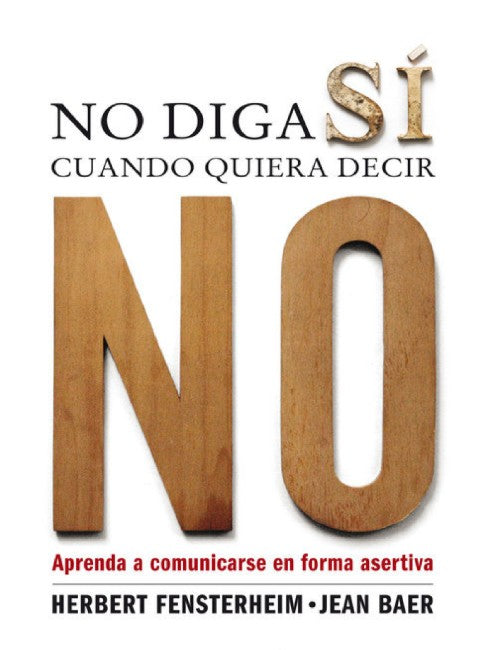 🚫 ¡NO DIGA SI CUANDO QUIERE DECIR NO¡🗣️🛡️