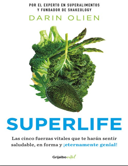 🔥 Las 5 Fuerzas de tu "Súper Vida" Darin Olien