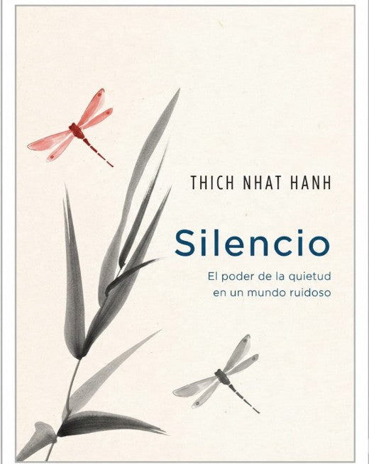 Silencio de Thich Nhat Hanh