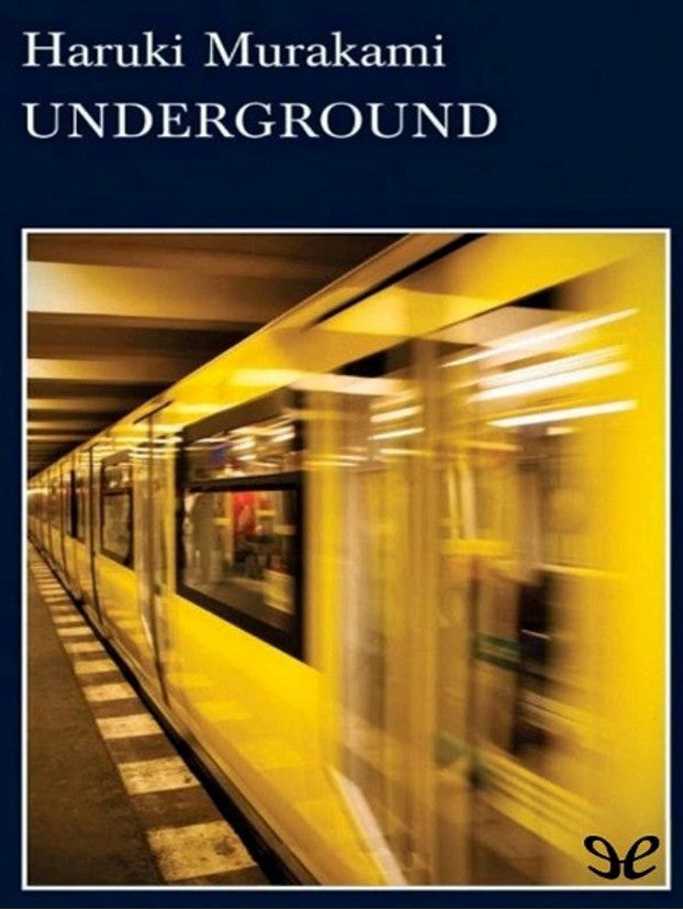Underground - Haruki Murakami